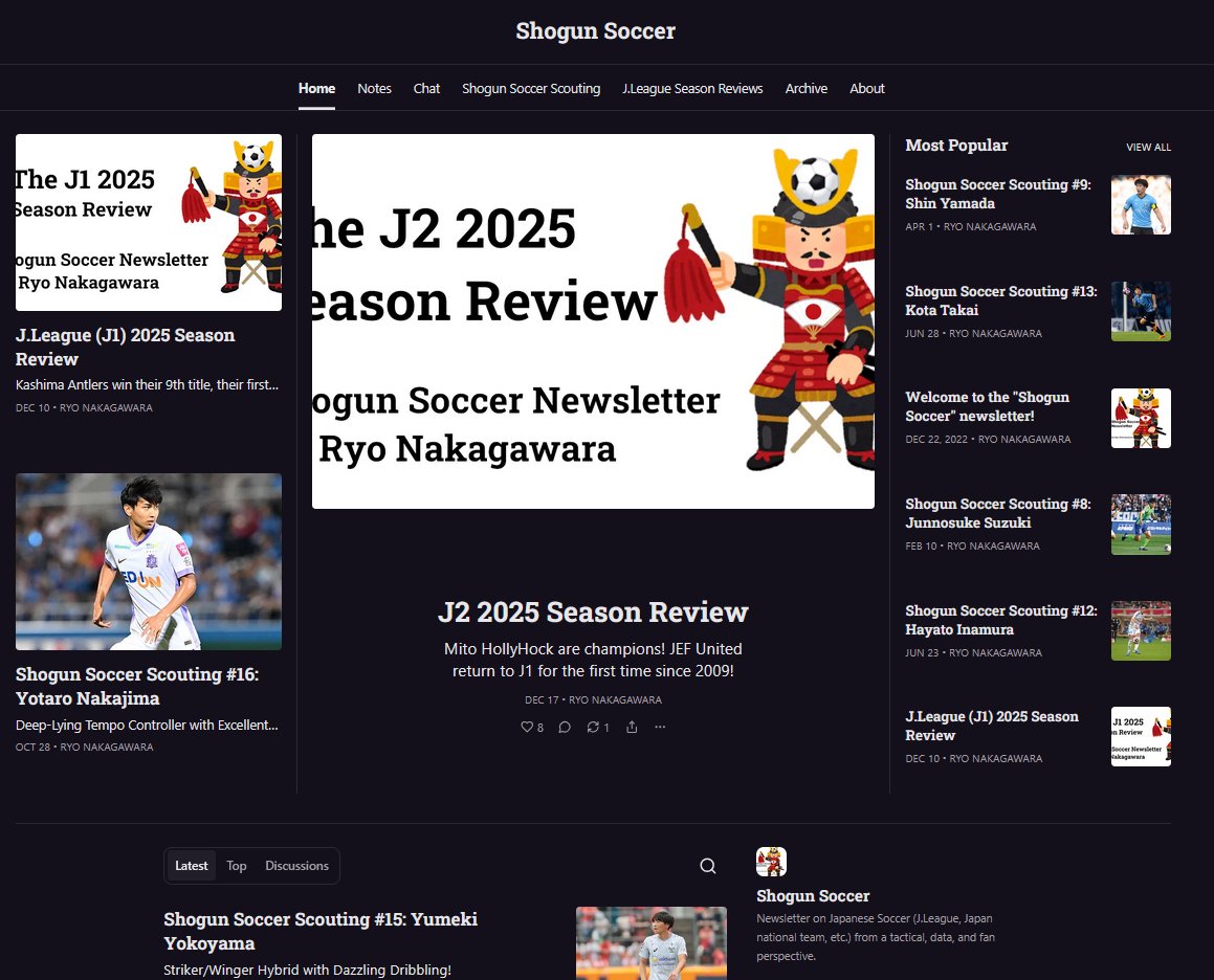 R_by_Ryo's tweet image. Today is the 3rd anniversary of "Shogun Soccer", my newsletter on Japanese football 🇯🇵⚽️!

Thanks to all those who've supported my work 🙏

With the 100 Year Vision #JLeague &amp;amp; the 2026 World Cup, I'm hoping to provide even more insight in 2026 &amp;amp; the years to come 🫡