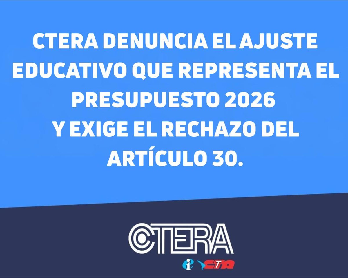 La #CTERA denuncia el ajuste educativo que representa el Presupuesto 2026. Un proyecto que desfinancia la educación pública y avanza contra derechos conquistados.
📣 Exigimos el rechazo del Artículo 30.

🔗👉🏽ctera.org.ar/ctera-denuncia…