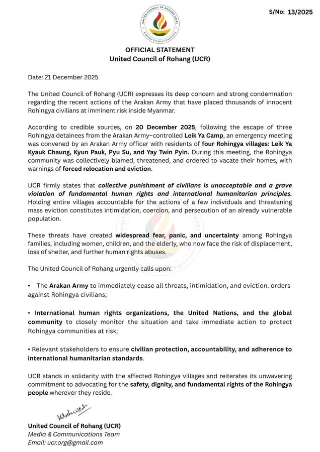United Council Of Rohang -UCR expresses its deep concern and strong condemnation
regarding the recent actions of the Arakan Army that have placed thousands of innocent
Rohingya civilians at imminent risk inside Myanmar.

#Leadership
#rohingyarefugees
#Officialstatement