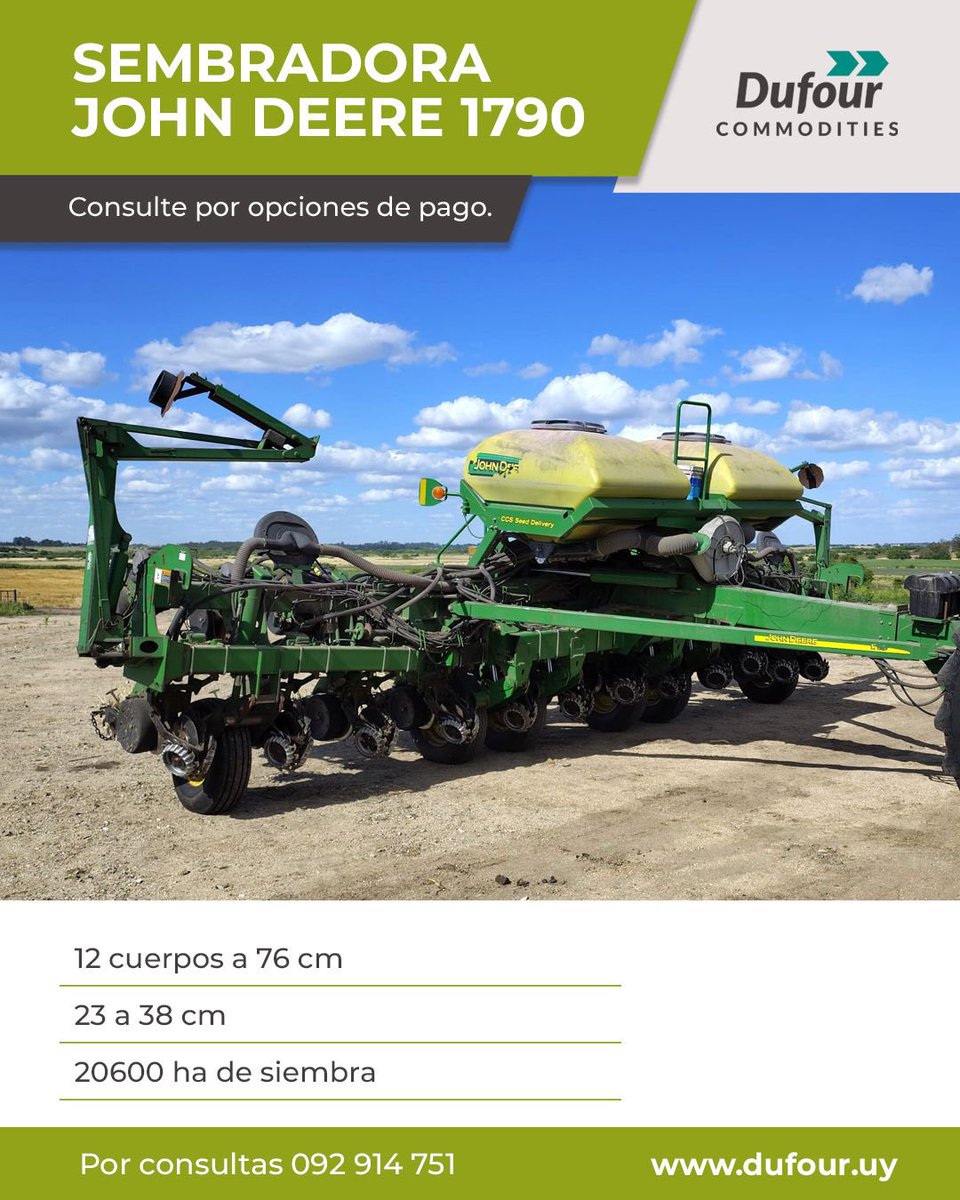 🚜 Sembradora John Deere 1790 disponible

✔️ 12 cuerpos a 76 cm
✔️ Configuración entre 23 y 38 cm
✔️ 20.600 ha de siembra

💰Consulte por opciones de pago.

📲 092 914 751