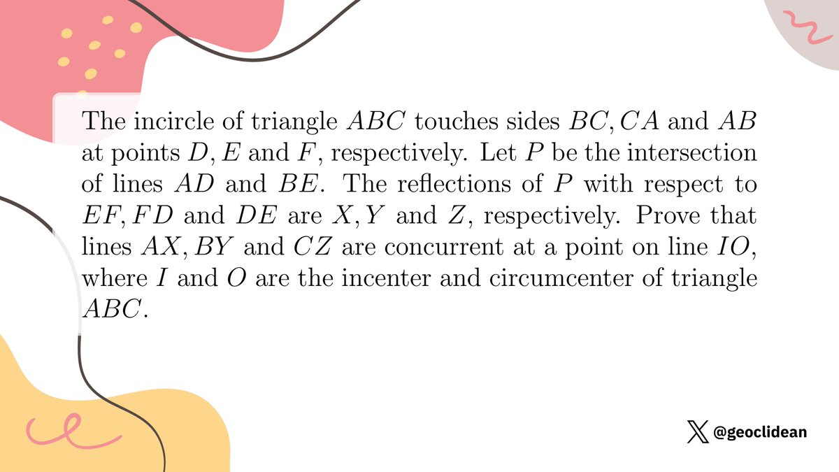 geoclidean's tweet photo. A nice triangle center on line OI
#Geometry #GeometricTransformation #Reflection #Incenter #Circumcircle #Trigonometry #Concurrent https://t.co/eiBhykX1ib