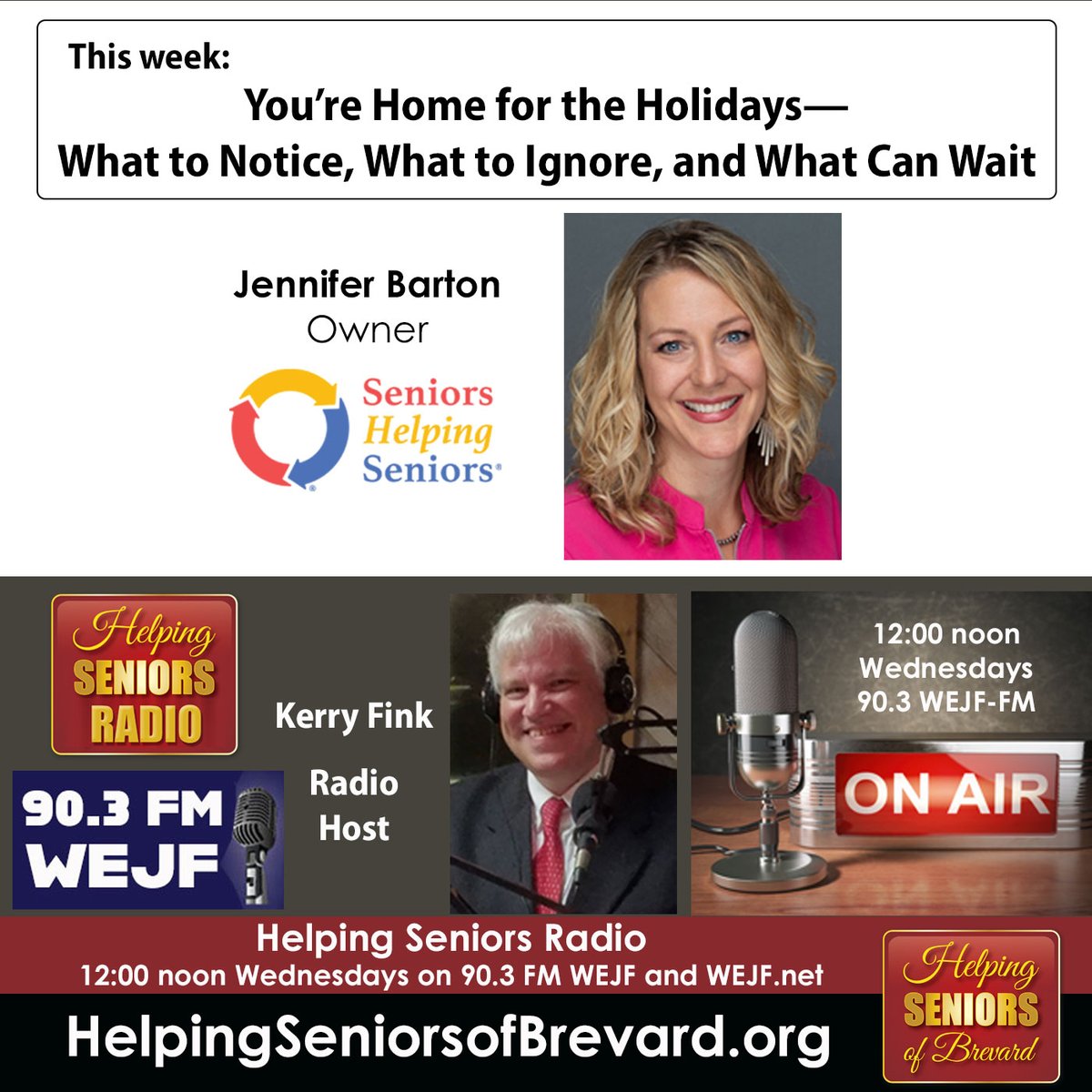 HelpingSenior's tweet image. @HelpingSenior on-the-air Wednesday 12 nn at 90.3 WEJF-FM (online WEJF.net) with special Holiday conversation to help us make the most of the time together with family. Join Jennifer Barton (Seniors Helping Seniors) as she shares expert advice with Host @KerryFink