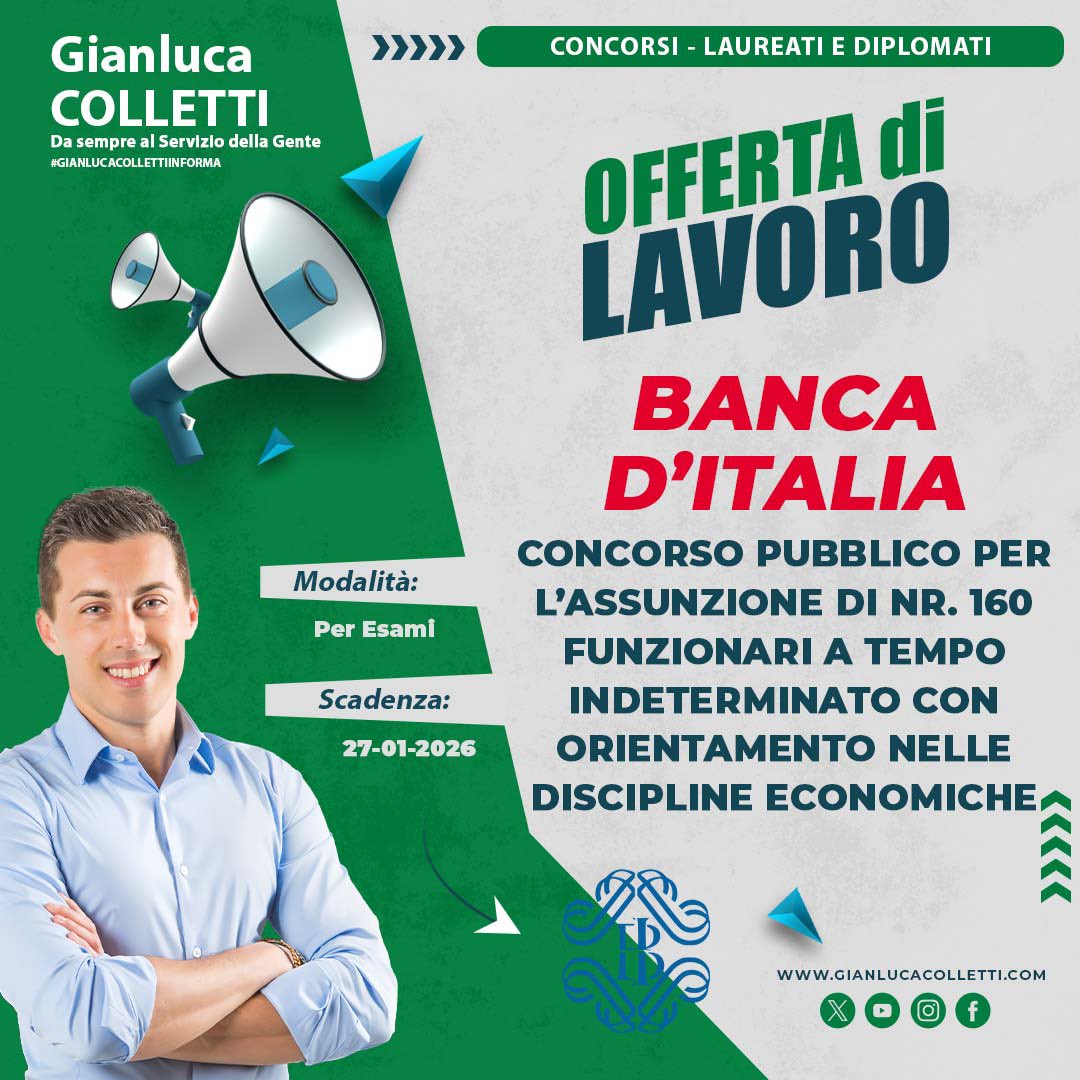 #BANCA #ITALIA - #Concorso pubblico per l’assunzione di nr. 160 funzionari a #tempo #indeterminato.
Scadenza: 27.01.26 #gianlucacollettiinforma
👉🏻 gianlucacolletti.com/galleriagianlu…