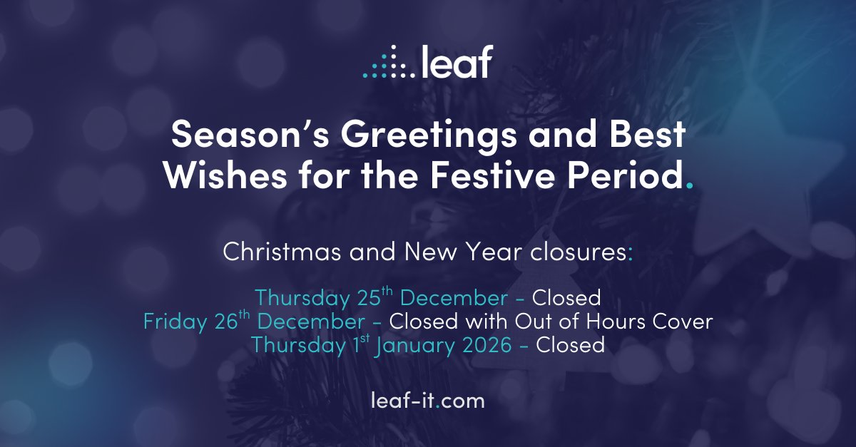 🎄 Leaf IT Christmas &amp; New Year Hours 2025

25 Dec: Closed
26 Dec: Emergency on‑call 9:30–16:30
29–31 Dec: Open as normal
1 Jan: Closed

📞 Emergency on‑call (26 Dec):
UK: 028 9089 7655 | ROI: +353 1 582 4079

#ChristmasClosure #LeafIT #FestiveSupport
