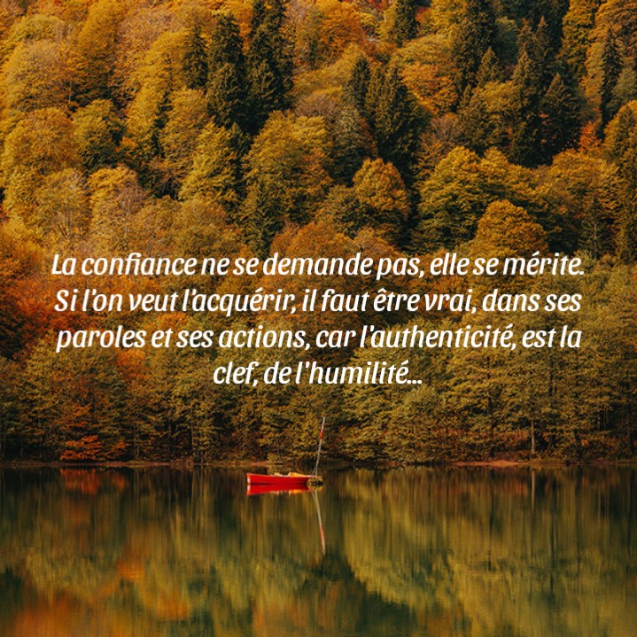 🤝💬❤️‍🔥
La confiance se gagne par l’authenticité et l’humilité…