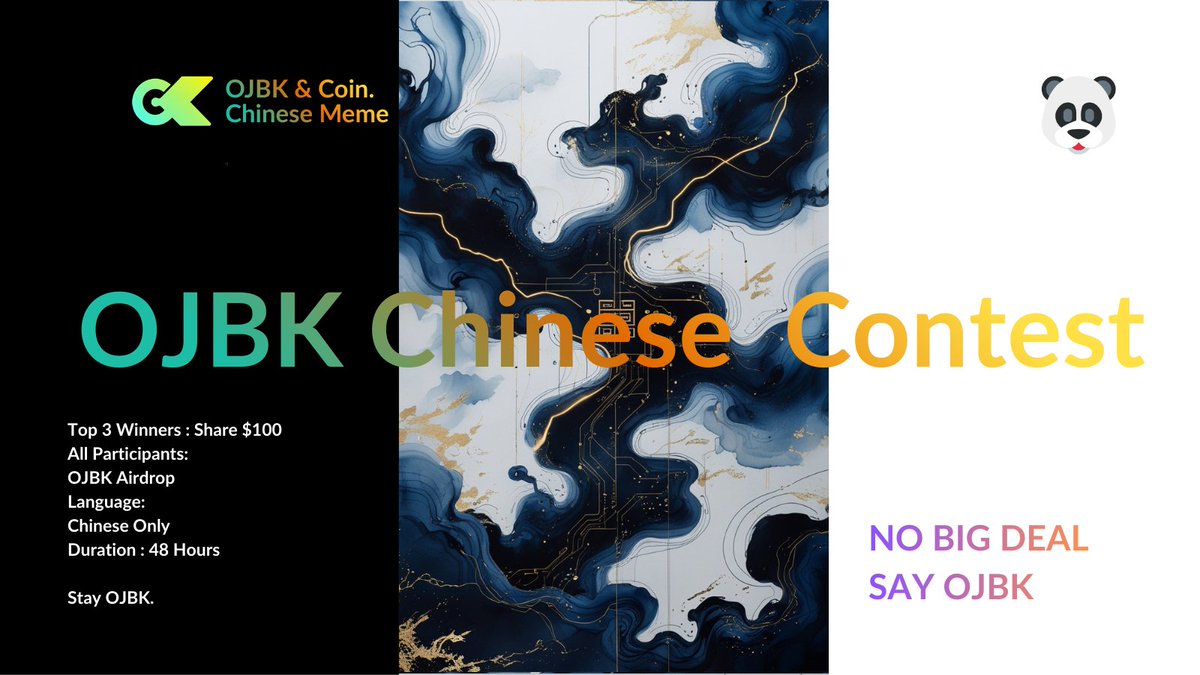 OJBK_Global's tweet image. 🎁 OJBK Chinese Attitude Contest ($100 Reward) 
⏰ Duration: 48 Hours  
We want to see how OJBK is understood — in Chinese.
  
Question: 
What does OJBK mean to you?
 How to participate: 
1️⃣ Follow @OJBK_Global   
2️⃣ Join our Telegram community   t.me/OJBK_GlobalCom… 
3️⃣ Quote…