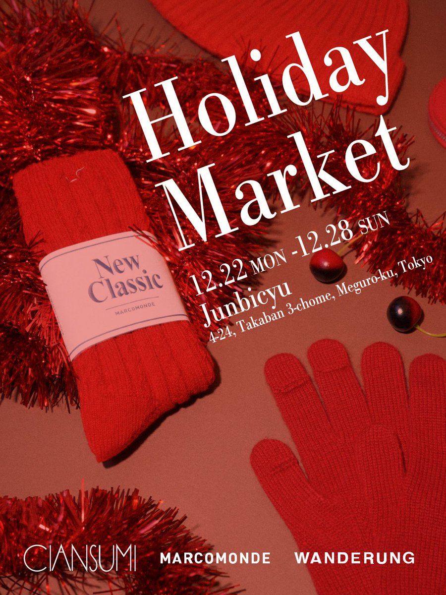 [準備中・五木]
12/22月-28日
Holiday Market by MARCOMONDE and CIANSUMI
13:00-19:00(初日16:00-19:00)
