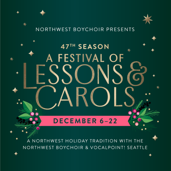 TONIGHT! Northwest Choirs: Northwest Boychoir &amp; Vocalpoint! Seattle <a href="/NWBoychoir/">Northwest Boychoir</a> presents A Festival of Lessons &amp; Carols — A Northwest Holiday Tradition with the Northwest Boychoir &amp; Vocalpoint! Seattle #SeattleSings seattlesings.org/event/a-festiv…