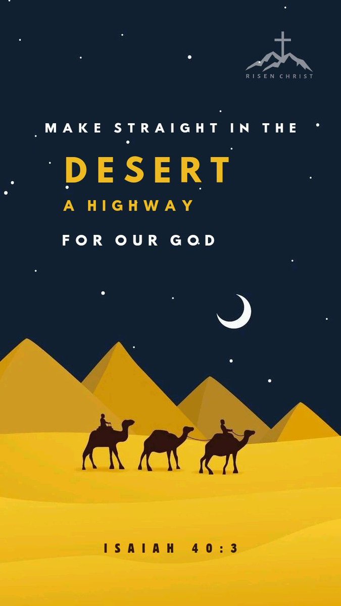 Isaiah 40:3 (KJV)
The voice of him that crieth in the wilderness, Prepare ye the way of the LORD, make straight in the desert a highway for our God.