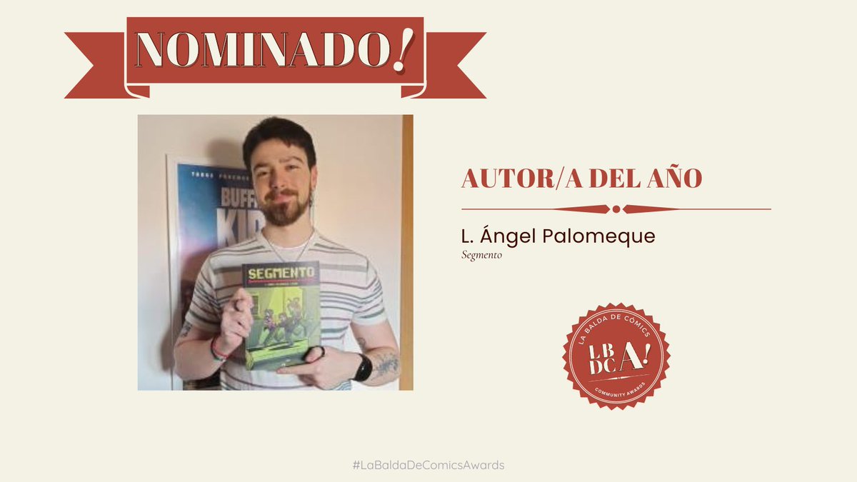 Nominado a AUTOR DEL AÑO

⭐️L. Ángel Palomeque (<a href="/ArttLap/">LAP.ARTT</a>)

#LaBaldaDeComicsAwards 2025
