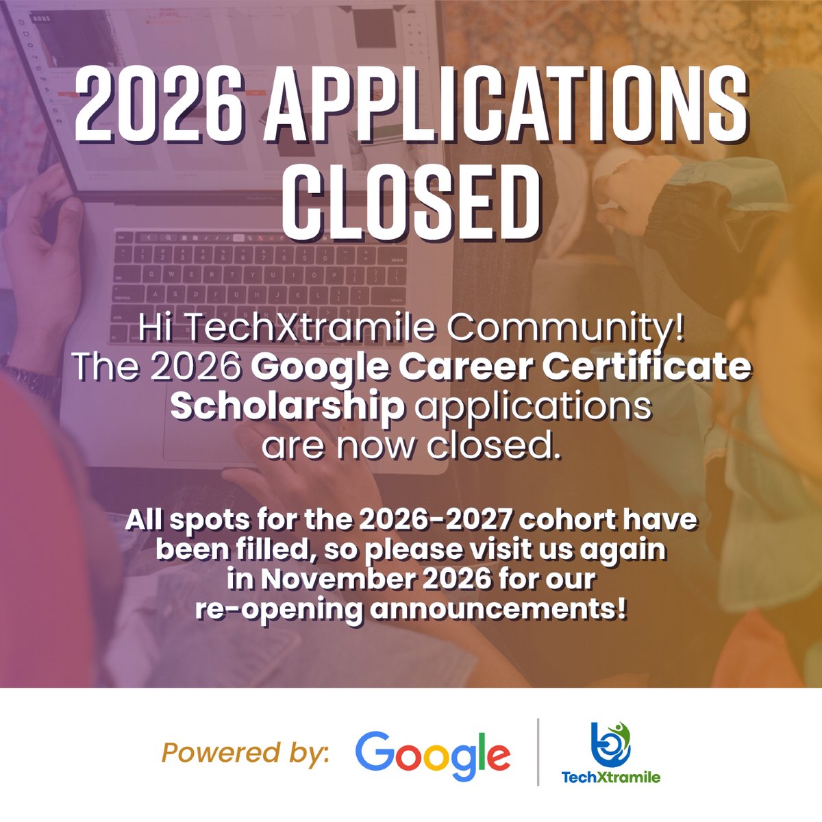 techxtramile's tweet photo. The TechXtramile GCCSP 2026 application window closed on Dec 21, 2025! Stay tuned for 2027 cohort applications in Nov 2026!

#TechXtramile #GrowWithGoogle #TechCareers #GoogleCertificate #Upskill #FutureReady #EdTech #CareerGrowth https://t.co/JOXVl7eQkw