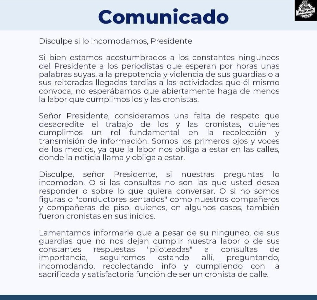 Va la posición de los periodistas ninguneados por el Presidente.
