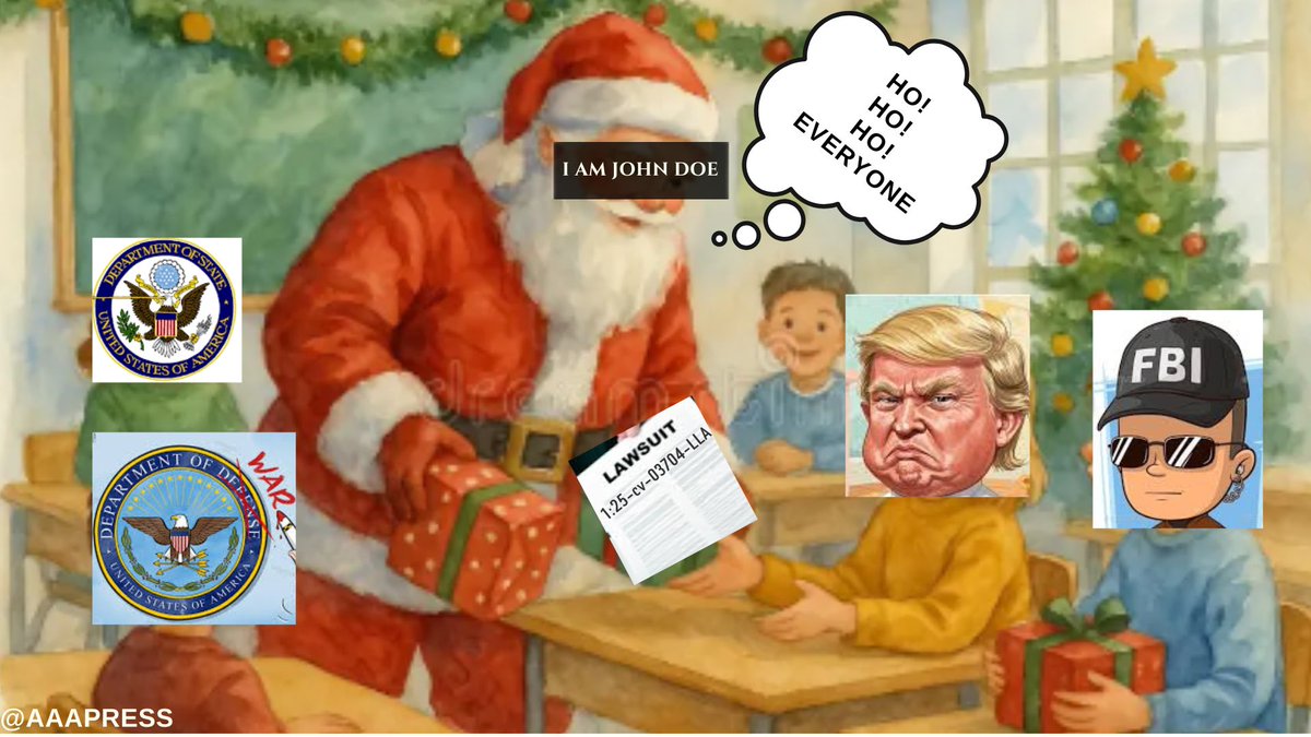 AAAPRESS's tweet photo. HO! 
HO! 
HO!
🎁📷#Lawsuits for everyone this year
Signed, sealed, and filed.
Al-Sheikh v. United States Government et al.
Case No. 1:25-cv-03704
See you in court @realDonaldTrump
@StateDept
@DeptofWar
@FBI
@WhiteHouse 
------
@CNN
@ABC
@MSNOWNews
@FoxNews
#USA 
#Christmas2025 https://t.co/804e4yXCOW