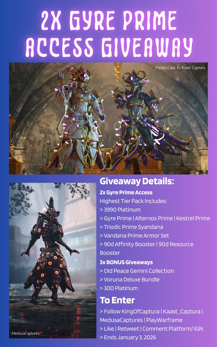 KingOfCaptura's tweet image. Hosting 2x Gyre Prime Access Giveaways and 3 BONUS Giveaways

&amp;gt; Details on the poster
&amp;gt; Follow me | @kaast_captura | @MedusaCaptures | @PlayWarframe 
&amp;gt; Like | Retweet 
&amp;gt; Comment IGN &amp;amp; Platform
&amp;gt; Ends Jan 3rd 
&amp;gt; Good luck Tennos &amp;amp; Happy Holidays! 🥳❤️

#warframe #gyre #captura