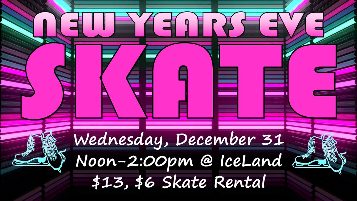 IceLand is hosting a New Year's Eve skate event on December 31. 🥳  Pre-registration not required, line will open at 11:30am.