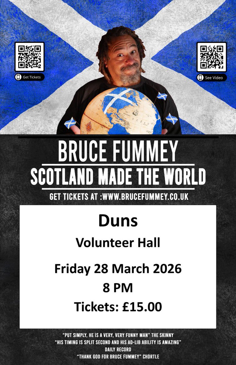 Mom__Ent's tweet image. Duns Volunteer Hall! award winning stand up &amp;amp; You Tube star @Bruce_Fummey (youtube.com/@scotlandhisto…) brings his excellent tour show 'Scotland Made The World' on Sat 28th March 2026.   Tix available now from trybooking.com/uk/events/land…