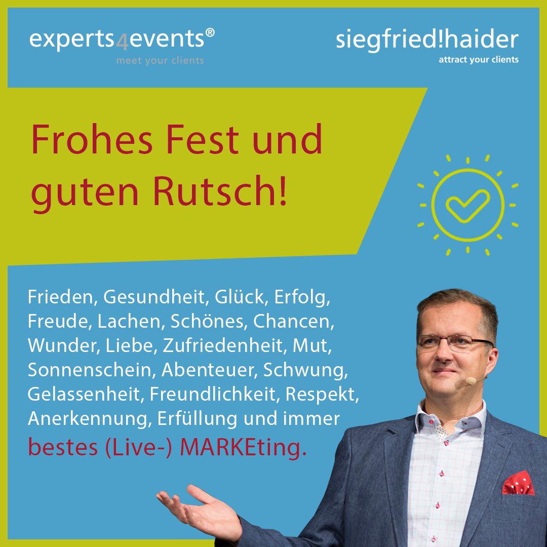 Lasst es Euch gut gehen ... 
das Team von siegfried!haider - attract your clients