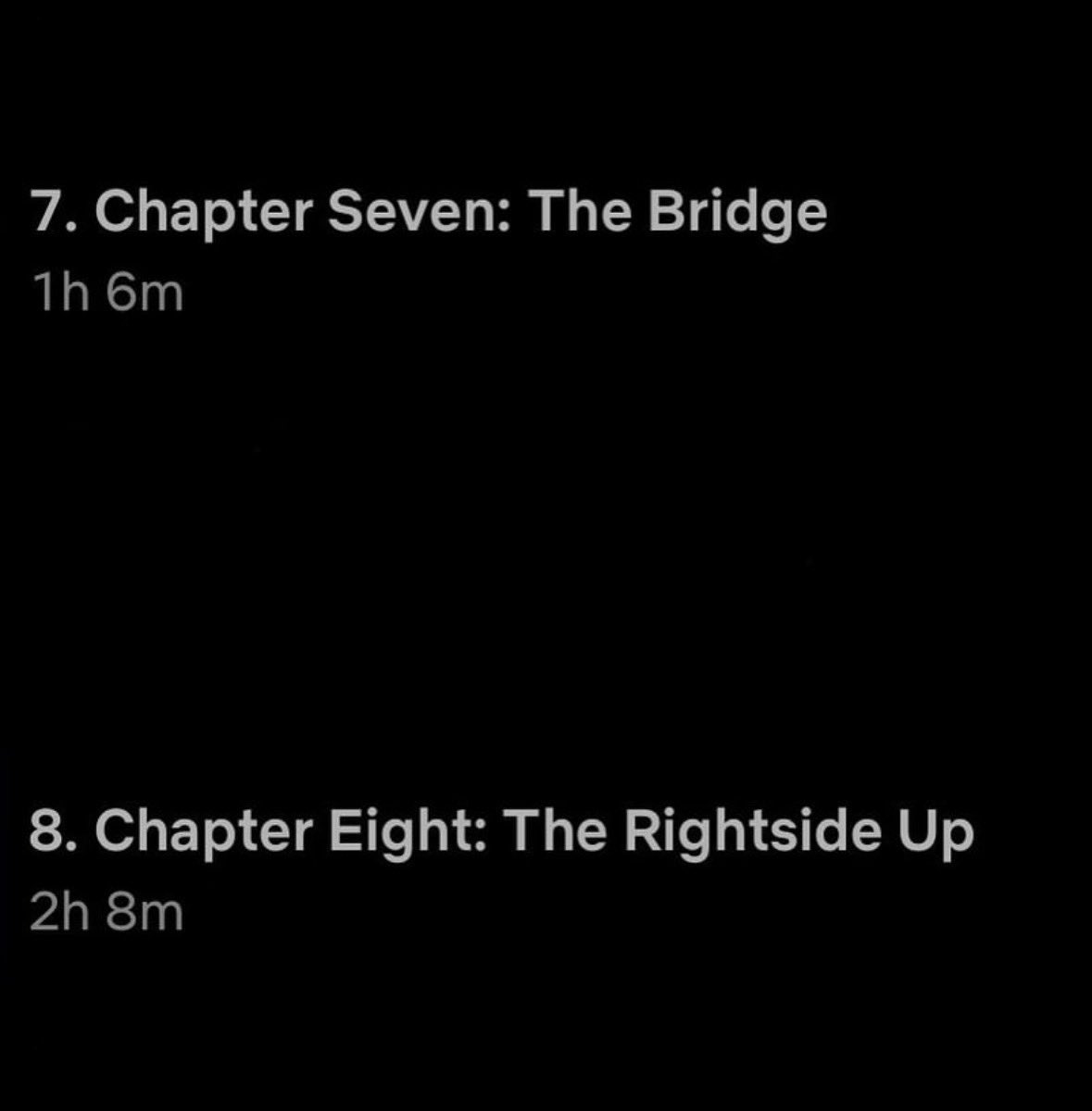 SThingsSpoilers's tweet image. Ross Duffer has officially revealed the runtimes for Volume 2 &amp;amp; the FINALE of #StrangerThings5:

Episode 5: 1hr 8min
Episode 6: 1hr 15min
Episode 7: 1hr 6min
Episode 8 (finale): 2hrs 8min