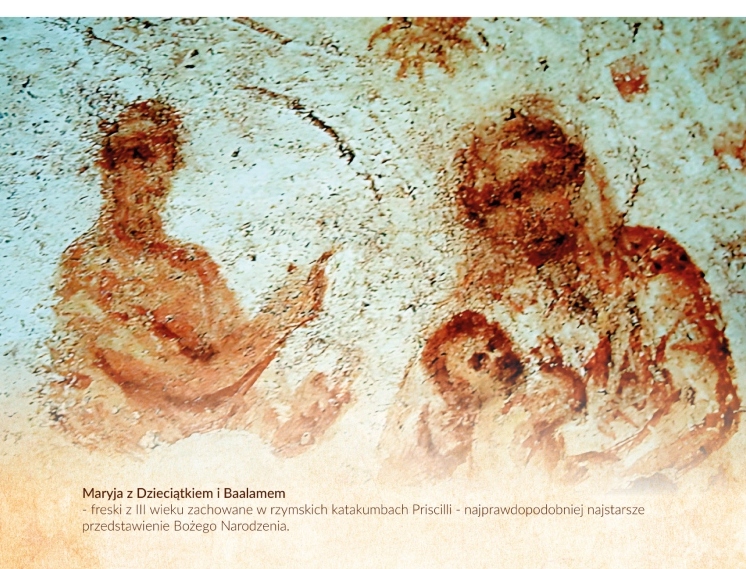 W okolicy Świąt Bożego Narodzenia budzi się we mnie zawsze to samo, niemal dziecinne wzruszenie, gdy patrzę na ślad ludzkiej ręki sprzed niemal dwóch tysięcy lat – i nagle odkrywam, że ta ręka widziała świat tak samo jak my. A ten fresk z katakumb Priscilli nie jest zabytkiem.