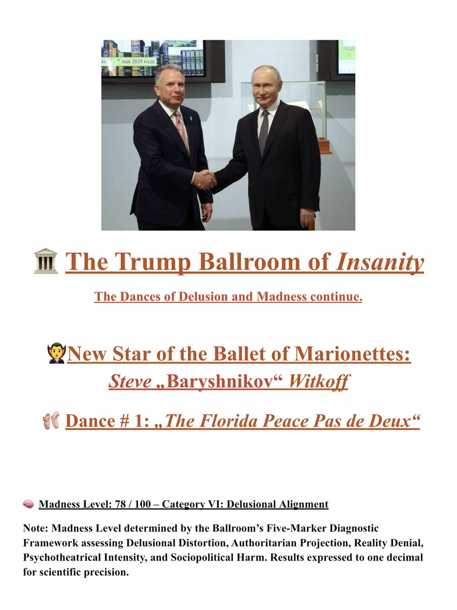 ‼️BREAKING‼️BREAKING‼️BREAKING‼️

A new Star has arrived in the Trump Ballroom of Insanity:

Steven “Baryshnikov” Witkoff, dancing the Kremlin Capitulation Choreography.