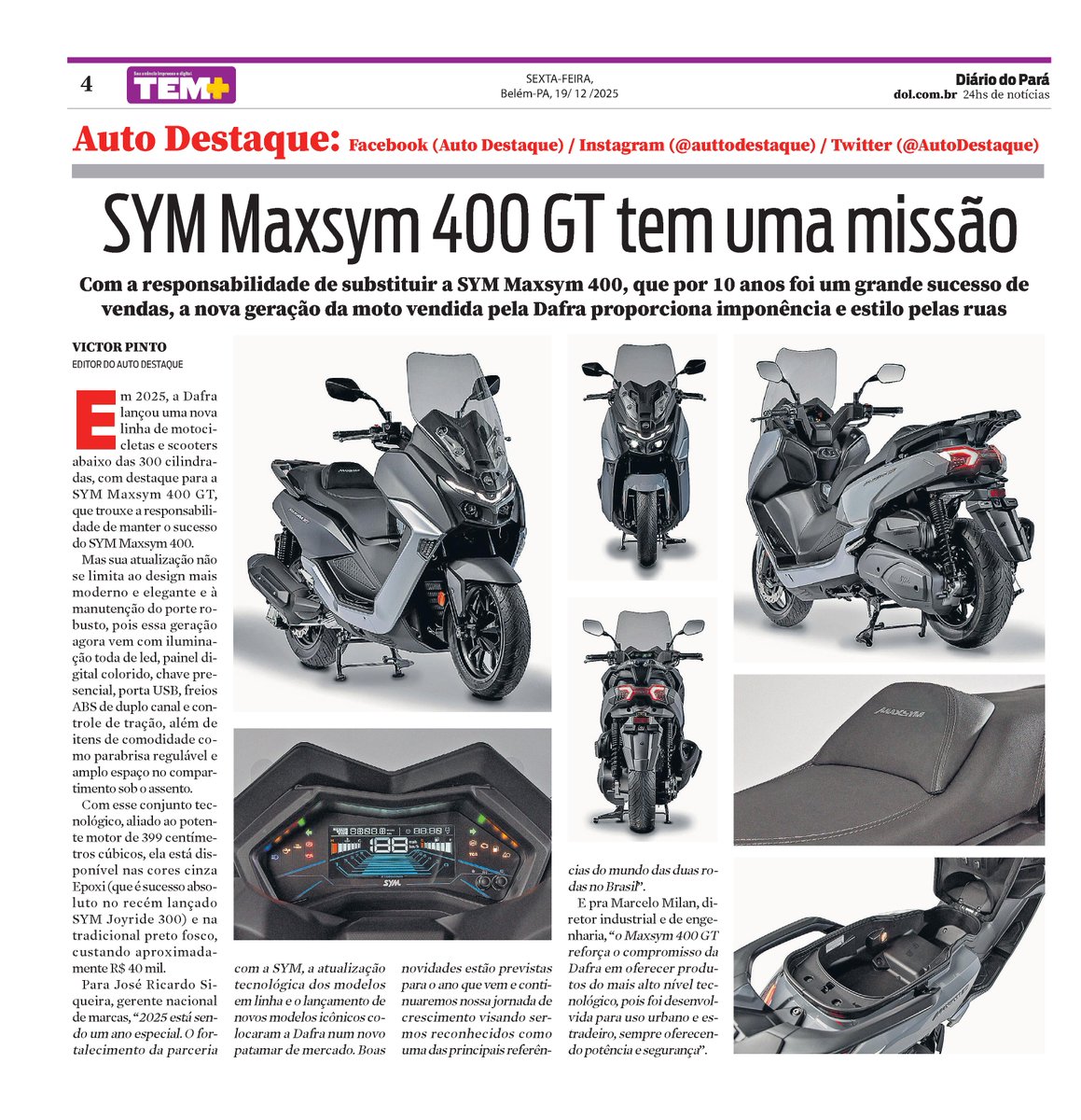 Substituta da SYM Maxsym 400, a nova SYM Maxsym 400 GT foi matéria no caderno Auto Destaque do jornal Diário do Pará de 18/12/2025 #AutoDestaque #DiárioDoPará #DiarioDoPara #Dafra #SYM #Maxsym400GT #SymMaxsym400GT