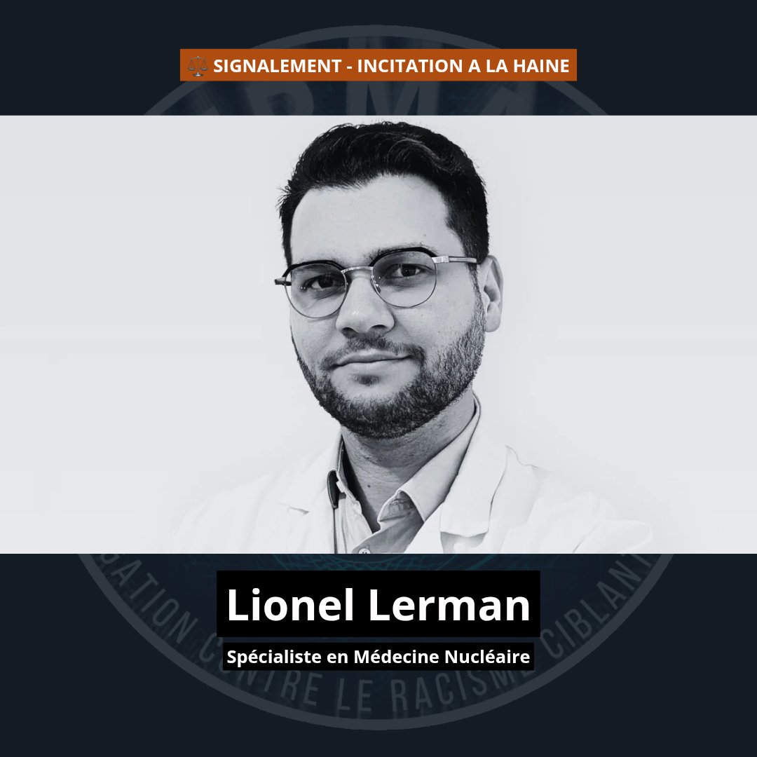 Virmag_'s tweet image. ⚖️ SIGNALEMENT - Lionel Lerman, docteur au service de médecine nucléaire au @GHUMondor, tient régulièrement des propos méprisants et discriminatoires visant des Musulmans et des victimes civiles.

Ses agissements sont incompatibles avec l’éthique médicale et ses obligations.