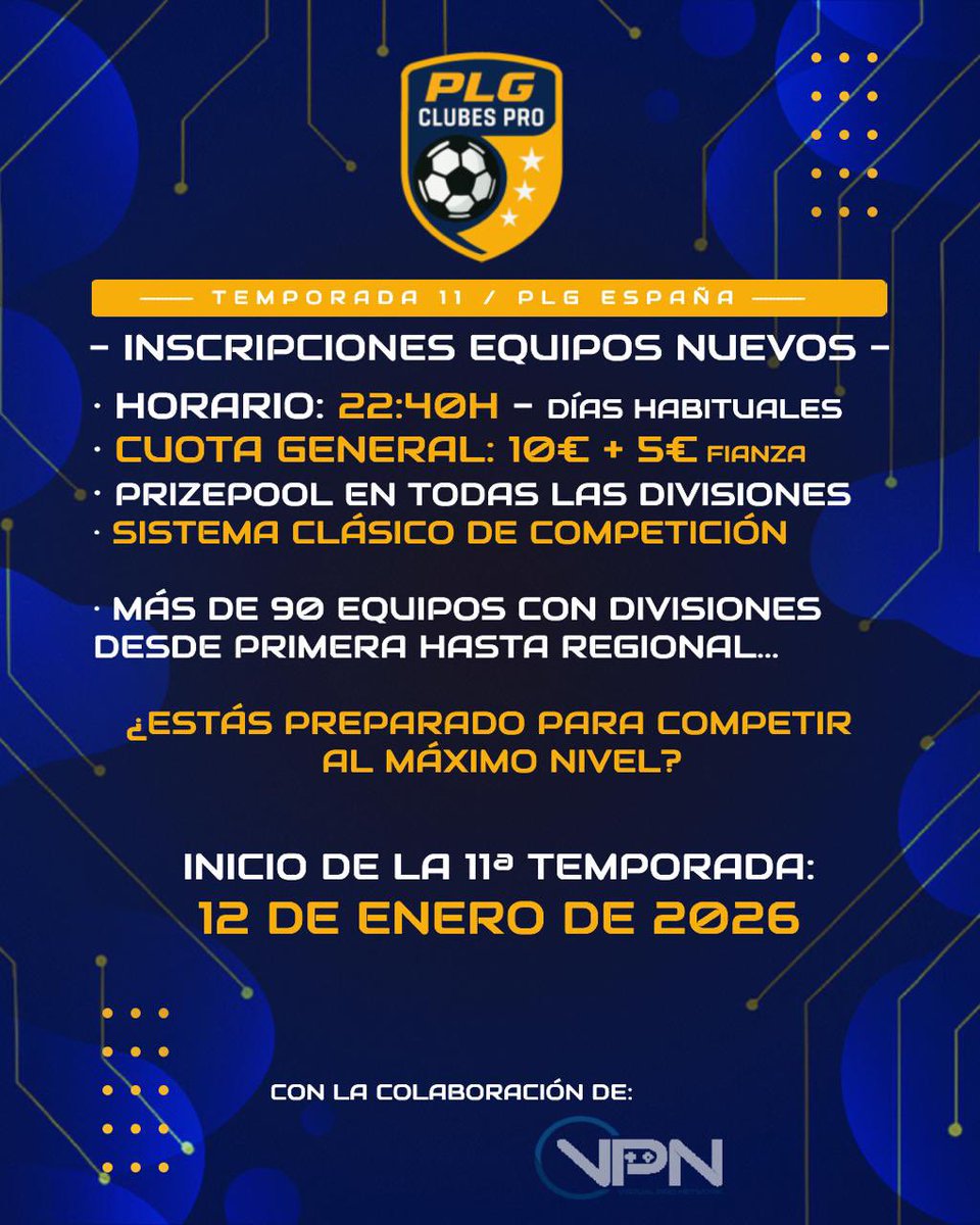 PLG_Spain's tweet image. 🚨 INSCRIPCIONES ABIERTAS - TEMPORADA 11

⏰ 22:40h
📅 INICIO: 12 DE ENERO

➡️ Cuota total: 10€ + 5€ de fianza compromiso.
➡️ Formato clásico.

⭐️ Lleva a TÚ equipo de REGIONAL a la ÉLITE 🫵🏻

👉 INSCRÍBETE AQUÍ: forms.gle/rdhzUB7PaE2j9S…

📩📩

@VPNGlobal 

#11PLG #ClubesPro 🎮⚽️