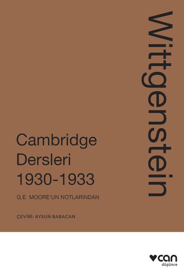 elemveirfan's tweet image. g.e. moore’un, wittgenstein’ın cambridge’de verdiği derslerden tuttuğu notlara dayanan “cambridge dersleri” can yayınlarınca yeni yılın başlarında yayımlanacakmış. kitaba hayat veren derslerin içeriklerine baktığımızda ise şu başlıkların öne çıktığını görüyoruz:

- dil ve anlam…