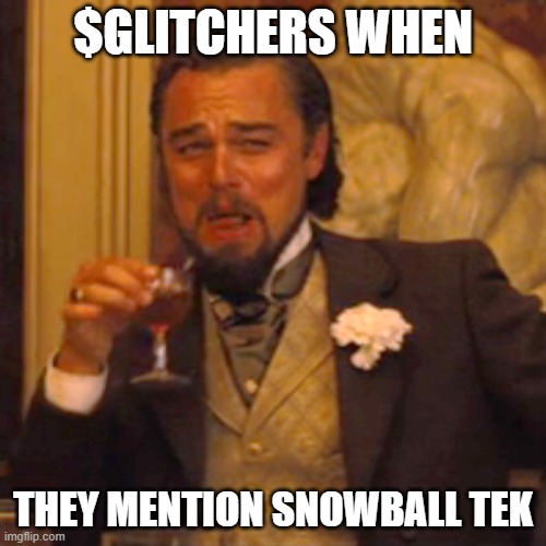 RT if this is you

The OG $GLITCH 
#snowball 
$snowball