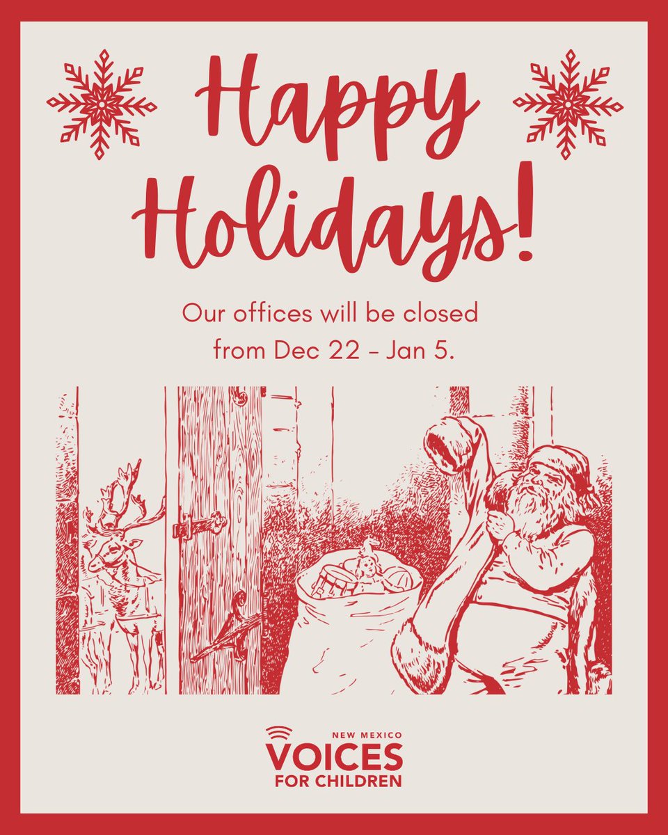 We're closing our offices from December 22 - January 5, so the NM Voices team can rest and recharge. We wish all New Mexico families a joyful holiday season! ♥️