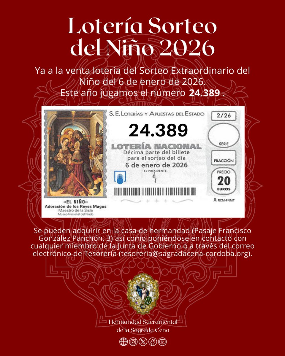 Lotería del sorteo del Niño 2026

Como es tradicional, ya se encuentra a disposición de todos los hermanos y amigos décimos y participaciones del Sorteo de Lotería Nacional del Niño de 2026. Este año jugamos el número 24.389.

sagradacena-cordoba.org/portal/2025/12…