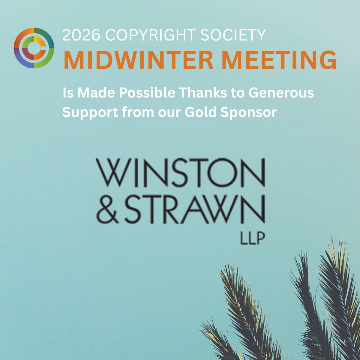 copyrightsoc's tweet image. 🥇The 2026 Midwinter Meeting is made possible with generous support from our Gold Sponsor @WinstonLaw!

Join us in Rancho Mirage, CA or virtually for high-level panels and outstanding networking with fellow #copyright enthusiasts: copyrightsociety.org/2026-midwinter…

#copyrightMW