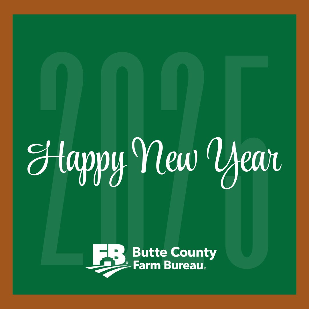 ButteCFB's tweet image. Happy New Year! Wishing you plentiful irrigation, enjoyable weather and sustainable crop returns in 2026. We are grateful to be your partner in agriculture.

#2026 #happynewyear #stillfarming #SupportLocalAg #CAFarmBureau #CaliforniaAg #farmersandranchers #Farmbureauproud