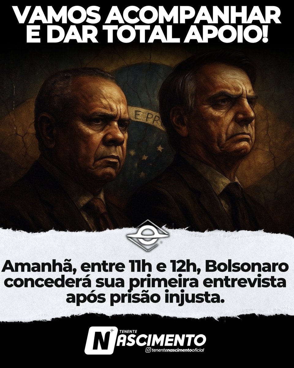 TenNascimento's tweet photo. Amanhã vamos todos acompanhar nosso Presidente em sua primeira entrevista após a injusta prisão! Vamos todos dar suporte e ouvir atentamente as palavras de Jair Bolsonaro. Não vamos desistir da #anistiajá 🫡🙏🇧🇷

#bolsonaro2026 https://t.co/rfAtXQ2KCK