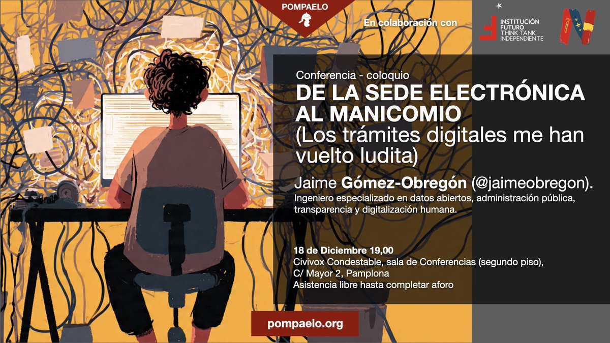 APompaelo's tweet image. 📺 Ya está disponible la grabación de la charla y coloquio con @JaimeObregon en Pamplona el pasado jueves :-). “De la sede electrónica al manicomio”. youtube.com/watch?v=lSBw50…