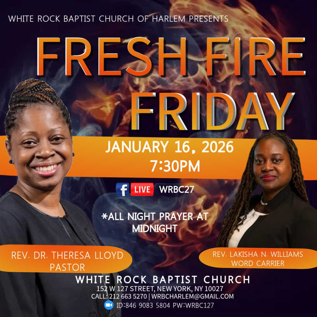 Meet me at White Rock Baptist Church of Harlem on January 16th for Fresh Fire Friday 🔥