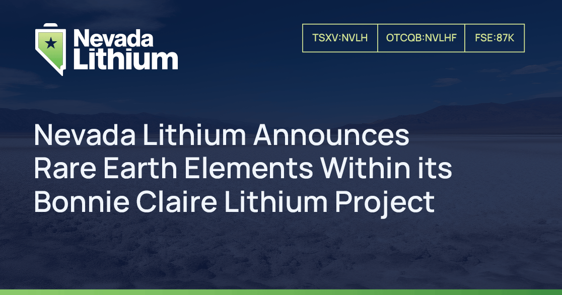 NevadaLithium's tweet photo. Nevada Lithium Announces Rare Earth Elements Within its Bonnie Claire Lithium Project

Read the full $NVLH release here: https://t.co/0uBdcP8Pue https://t.co/nYbnune0vZ