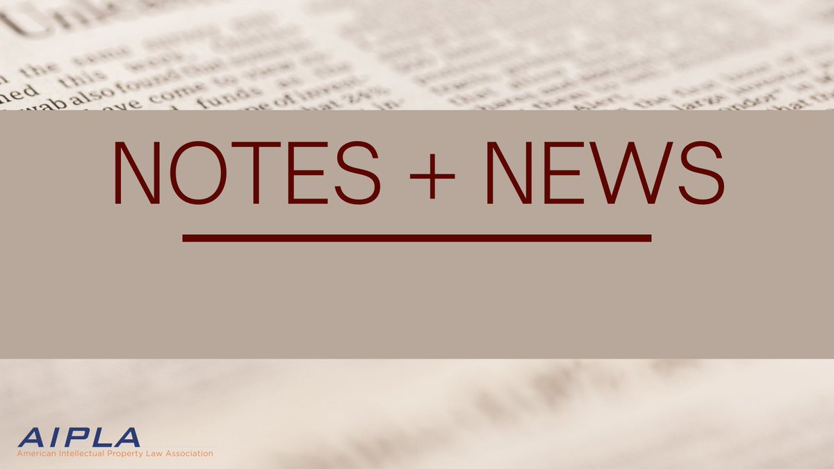 ✨ Kicking off 2026 with a new edition of AIPLA Notes + News! Start the year informed with updates, programs, and announcements from across AIPLA.

📬 Check your inbox to read it.

#AIPLA #NotesandNews #IPLaw #IPUpdates #Association #Membership #MemberUpdates #Law #LegalCommunity