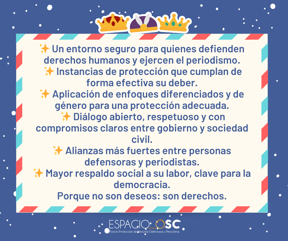 ✨👑 Desde el #EspacioOSC escribimos a los Reyes Magos deseando que en 2026 las personas defensoras de #DDHH y #Periodistas en #México 🇲🇽 podamos ejercer nuestra labor en entornos seguros y respetuosos.

🧙‍♂️Te invitamos a conocer nuestros deseos que a su vez son derechos.✊