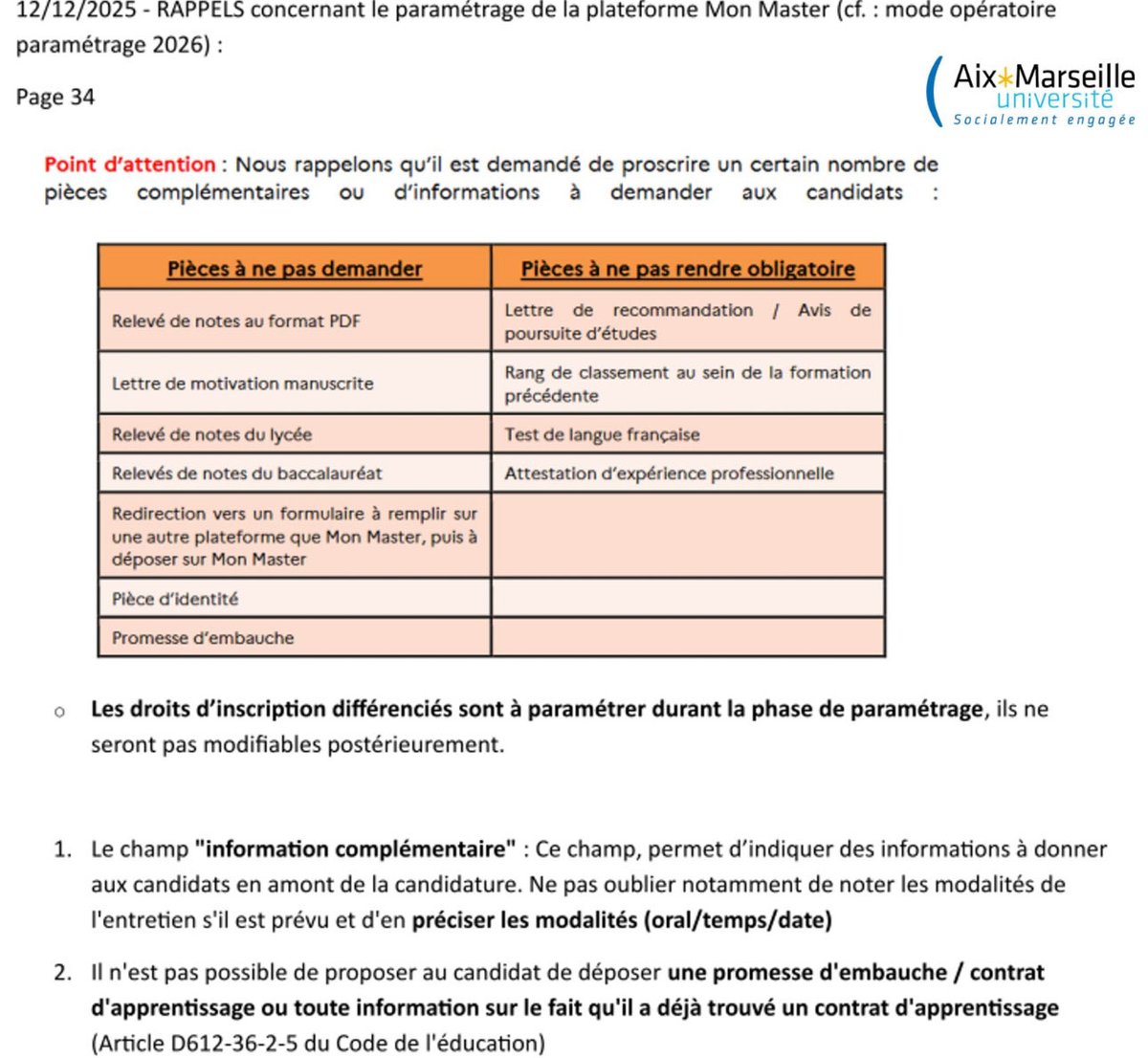 Vous n’êtes pas prêts 
On a touché le fond 

Voici une lettre de cadrage d’une Université Française relative au paramétrage de la plateforme Monmaster d'Aix-Marseille Université, qui proscrit désormais le relevé de notes, la lettre de motivation manuscrite, et globalement tout