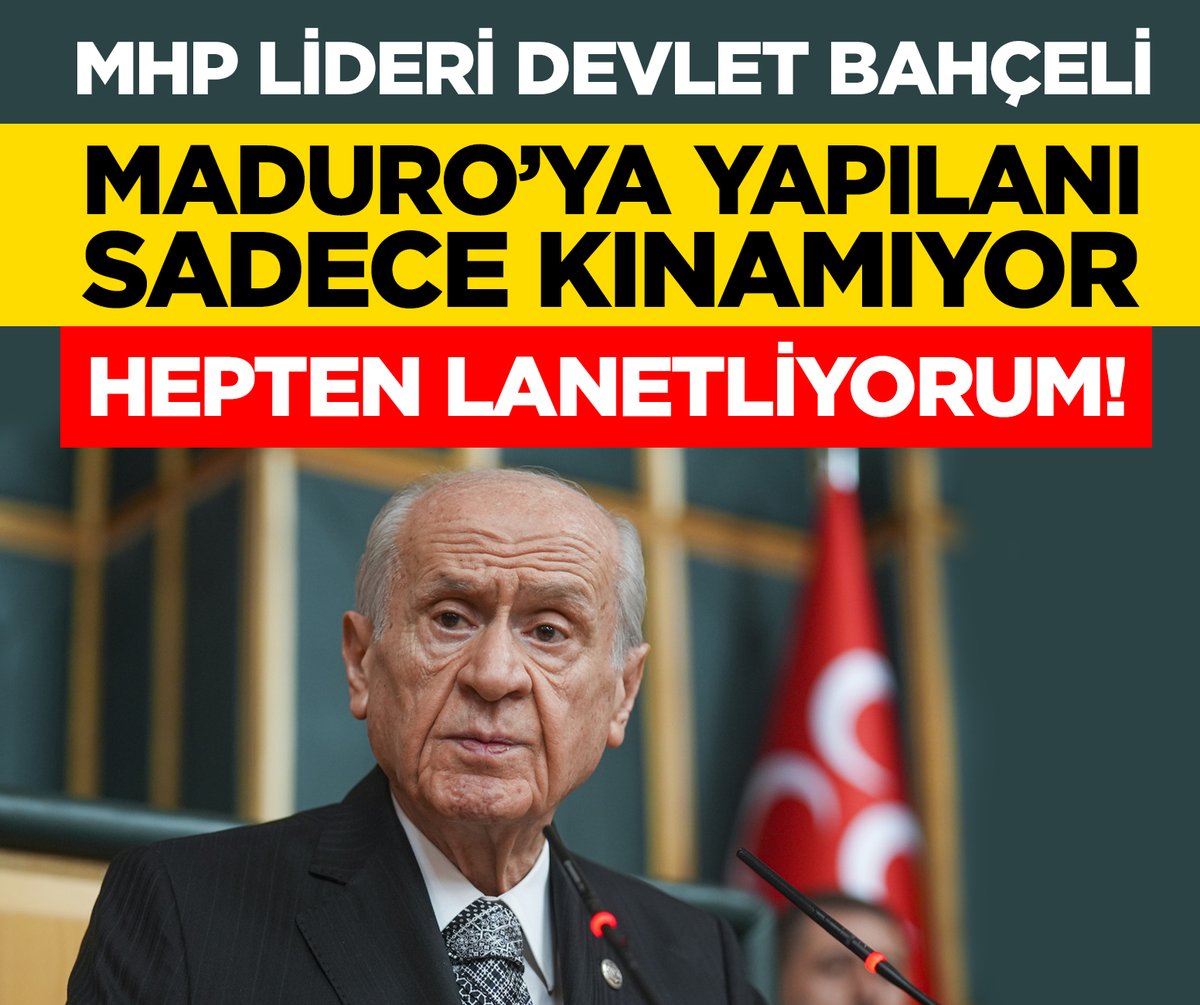 🇹🇷 MHP lideri Devlet Bahçeli: Maduro'ya yapılanı sadece kınamıyor hepten lanetliyorum!
<a href="/dbdevletbahceli/">Devlet Bahçeli</a> <a href="/MHP_Bilgi/">MHP</a>
turkgun.com/siyaset/mhp-li…
#Türkgün #DevletBahçeli #MHP #Maduro