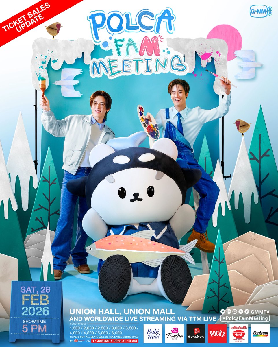 GMMTV's tweet image. [TICKET SALES UPDATE]
POLCA FAM MEETING 🐳🐻‍❄️
ครอบครัวโพก้าเปิดบ้านต้อนรับอุนยายจ๋ากะเจ่เจ้ทุกคนแล้ว~ มาสนุกกับ Family ของพวกเราที่พกความน่ารักชวนใจละลายกันนะฮะ 🤍
#PolcaFamMeeting

🗓️ 28 FEBRUARY 2026
📍 Union Hall, Union Mall
And worldwide live streaming via TTM LIVE

📌 TICKETS…