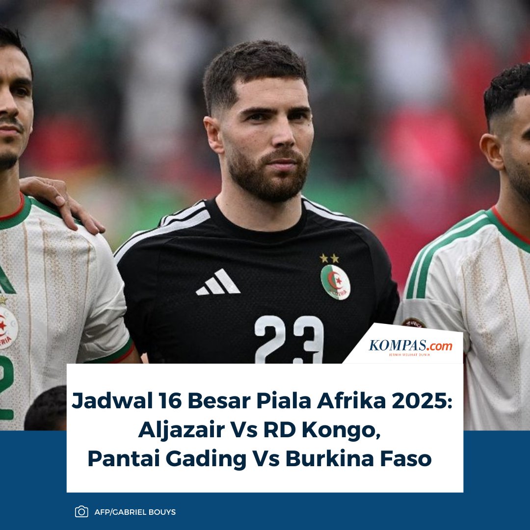 kompascom's tweet photo. Pertandingan panas akan tersaji antara Aljazair dan RD Kongo pada Selasa (6/1/2026) dan Pantai Gading vs Burkina Faso pada Rabu (7/1/2026).
Baca selengkapnya: https://t.co/MsljZC7pI1
~RS #PialaAfrika2025 #Aljazair #RDKongo https://t.co/TrO8g6mWgS
