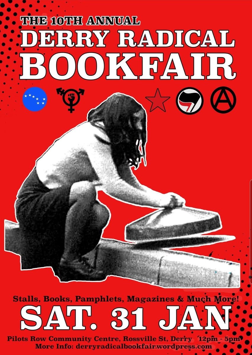Coming up on January 31st in Derry is the annual Derry Radical Bookfair.  This year marks our 10th anniversary in conjunction with the @bloodysunday1972 March for Justice for further details check out derryradicalbookfair.wordpress.com or email radicalbookfair@gmail.com