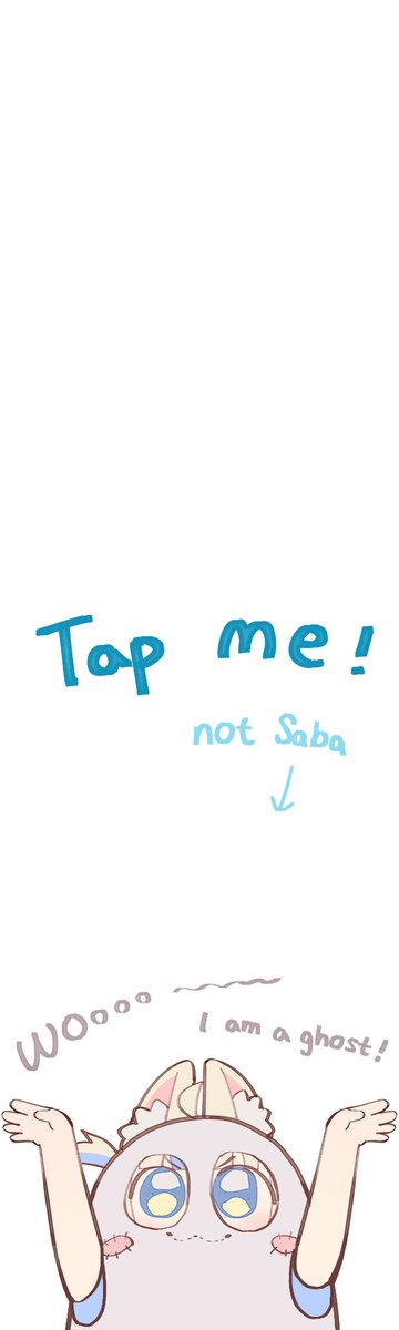 Tap me ! 
WOOooooooo ( not Saba )

#sabart