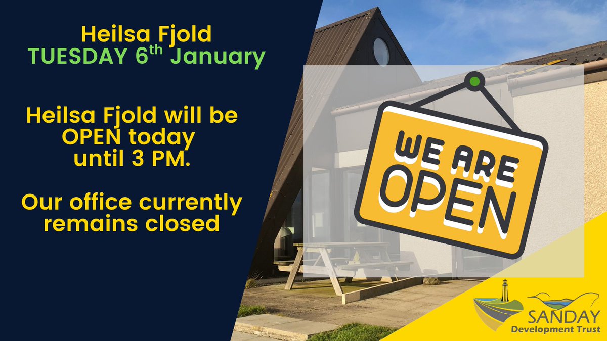 SandayDT's tweet photo. Tuesday 6th January. Heilsa Fjold will be open today until 3PM. Our office currently remains closed. https://t.co/CVk1oLGdib