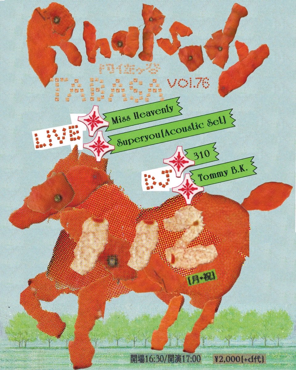🎸Live Info🎤
年明け1発目はこちら
アコースティックセットで18:00〜演奏します。

Rhapsody vol.76
2026年1月12日(月祝)
阿佐ヶ谷TABASA

w/
LIVE:Miss Heavenly <a href="/necobutausagi/">🌱🐈‍⬛Heavenlychan📘🐹</a> 
DJ:310 <a href="/suntronix_fuga/">こけしのかっぱ DJ310</a> 、Tommy B.K. <a href="/pogstom/">t⚽mmy🍛</a>
<a href="/rpsdymizuniwa/">水庭</a>主催

開場16:30／開演17:00
¥2,000(+d代) 当日のみ