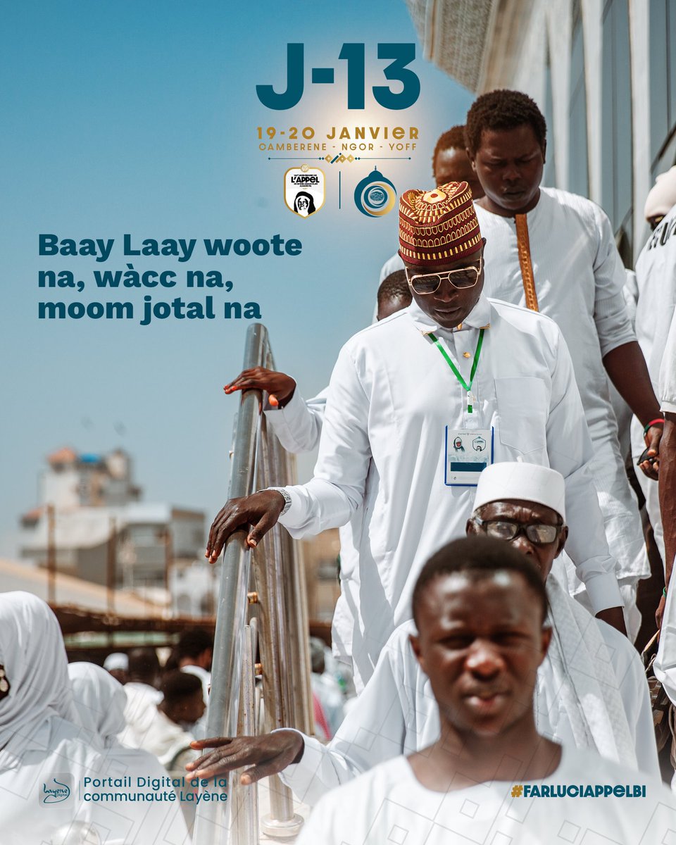 layenedigital's tweet photo. #Appel2026 - 𝐉𝐨𝐮𝐫 𝐉-𝟏𝟑 ⏳]

Baay Laay woote na, wàce na, moom jotal na Mbindééf yay jaamu, mu tiim leen, seede gëm ya🙏🏾

#FarluciAppelbi #Appelbi #Layenedigital #Islam #Senegal https://t.co/47q8HhYiGi
