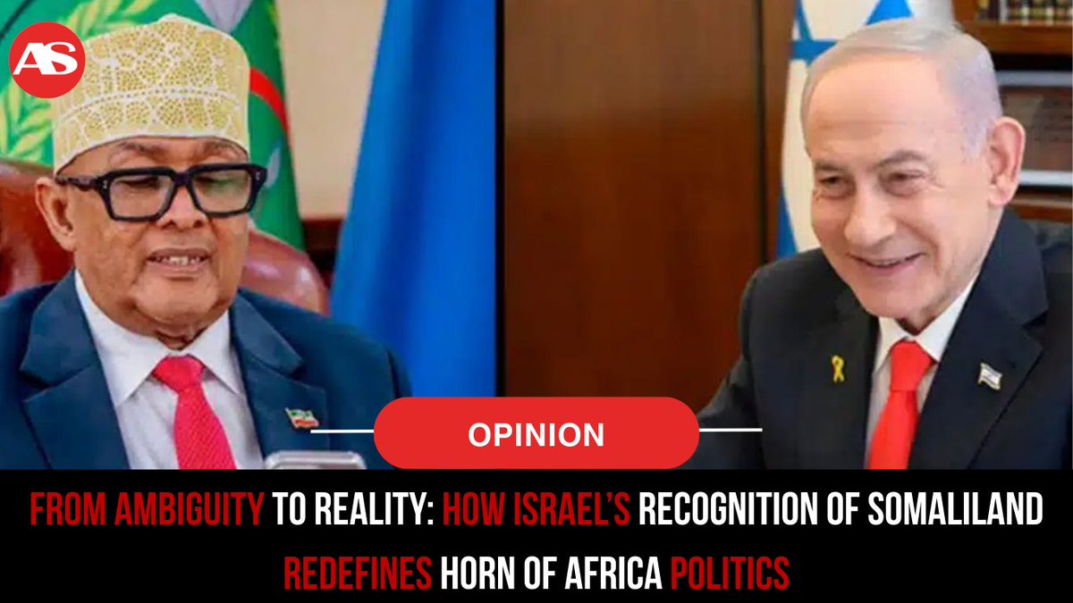 addisstandard's tweet photo. #Opinion: From Ambiguity to Reality: How #Israel’s recognition of #Somaliland redefines Horn of #Africa politics
https://t.co/E1U7fzV8W5

For more than three decades, Somaliland has existed in diplomatic limbo, governing itself effectively while the international community looked away. In this opinion piece, Mohamud A. Ahmed argues that Israel’s recent recognition of Somaliland shatters this “carefully managed ambiguity,” forcing a shift from polite euphemism to strategic reality.

He explains that Israel’s move is more than just “professional recognition,” a term often used to permit cooperation without commitment; it is recognition in substance, even if not explicitly named as such. “It speaks the language of sovereignty and statehood,” Ahmed writes, and cannot be reduced to a matter of bureaucratic nuance.

The author further contends that this decision compels a reckoning for the African Union (#AU) and regional actors such as #Ethiopia and #Djibouti, who can no longer retreat behind “strategic procrastination.” Ahmed emphasizes that Israel’s recognition is not the cause of instability but a symptom of a fractured status quo, adding that “the era in which professional courtesies could substitute for political resolution has ended.”