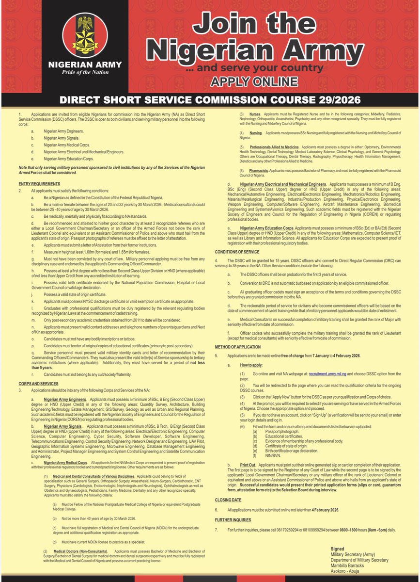 MSIngawa's tweet photo. JOB ALERT (Army)

Nigerian Army Direct Short Service Commission (DSSC) Course 29- 2026

Applications are invited from eligible Nigerians for commission into the Nigerian Army (NA) as Direct Short Service Commission (DSSC) officers. 

Available Roles: 
-Nigerian Army Engineers.
-Nigerian Army Signals.
-Nigerian Army Medical Corps.
-Nigerian Army Electrical and Mechanical Engineers.
-Nigerian Army Education Corps.

Requirements: 
-Bsc or HND in any Discipline 
-Second Class Upper or Upper Credit
-Between 25 to 32 years
-Must have completed NYSC
-Must be Nigerian
-Must be 1.68m tall (male) 1.65m (female)

Application timeline: January 7- February 4

Apply here: https://t.co/9LWvrGdNfz